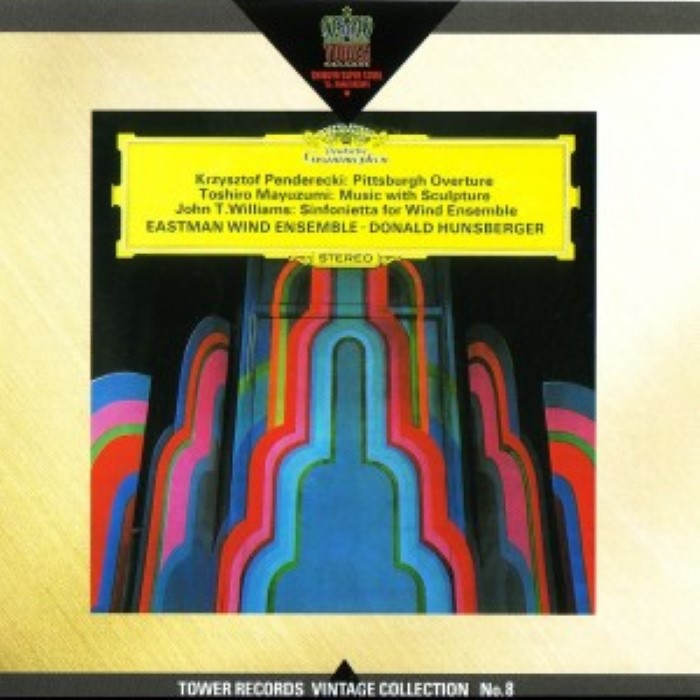 Williams: Sinfonietta for Wind Ensemble / Penderecki: Pittsburgh Overture / Mayuzumi: Music with Sculpture