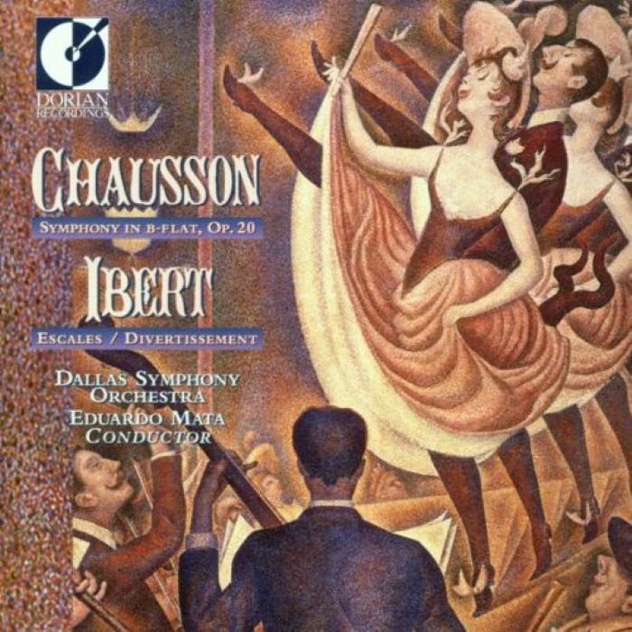 Chausson: Symphony in B-flat / Ibert: Escales / Divertissement