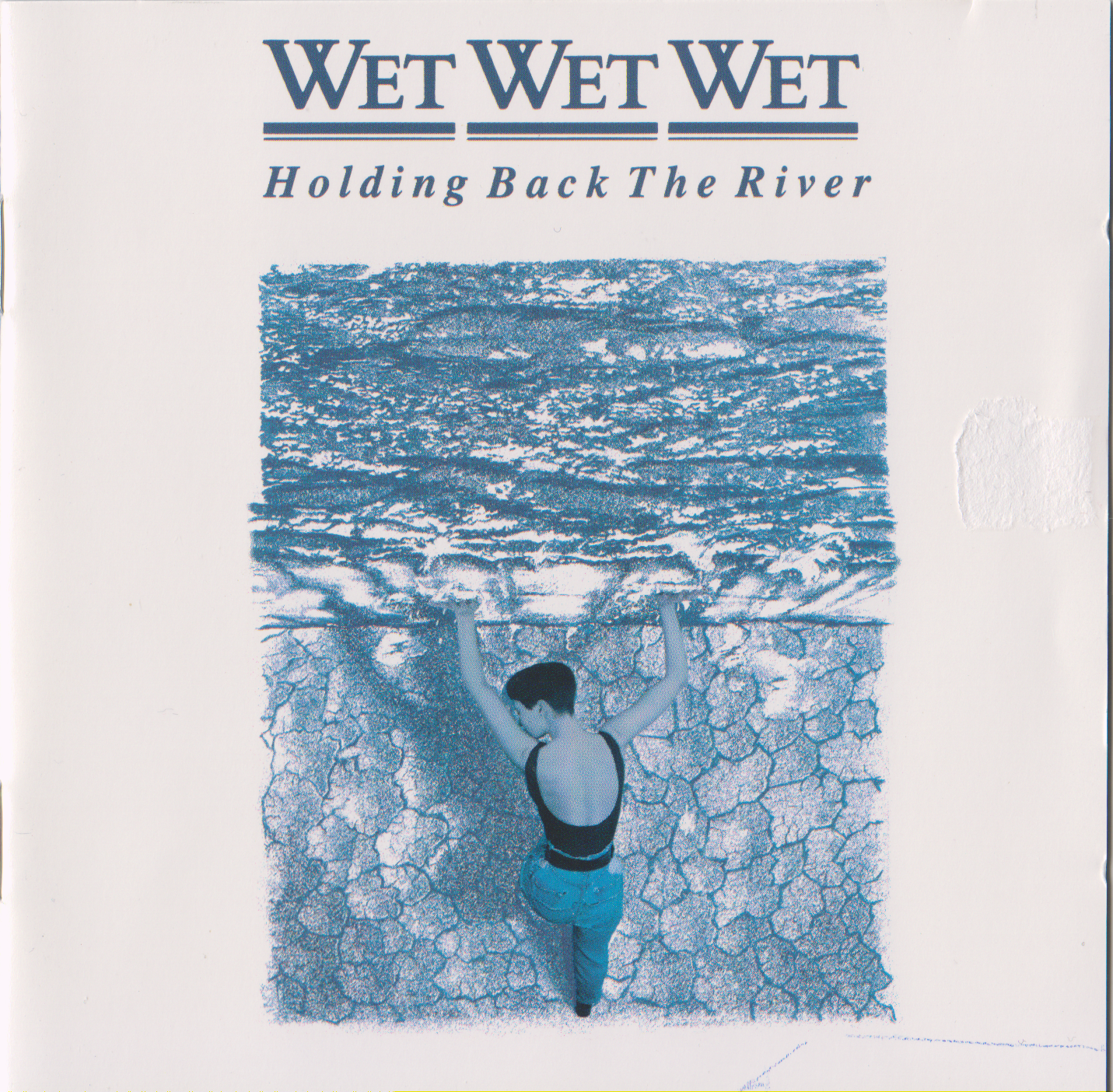 Holding Back the River by Wet Wet Wet
