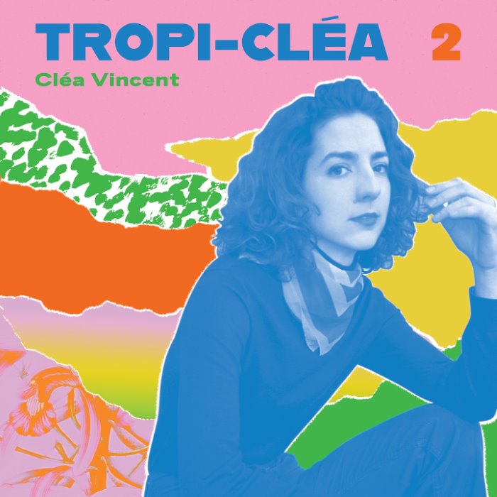 Tropi‐cléa 2