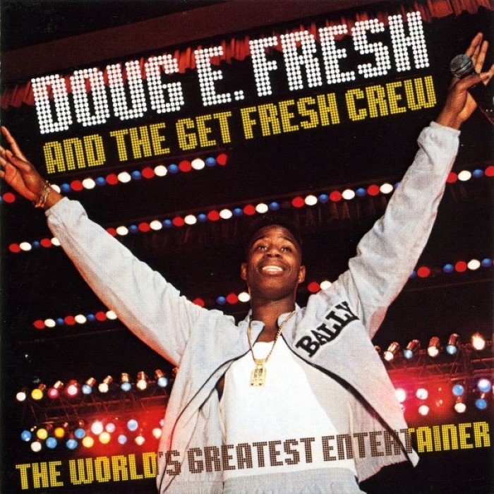 The World's Greatest Entertainer by Doug E. Fresh