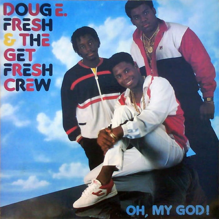 Oh, My God! by Doug E. Fresh