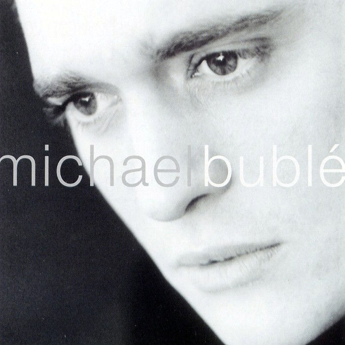 Michael Bublé by Michael Bublé