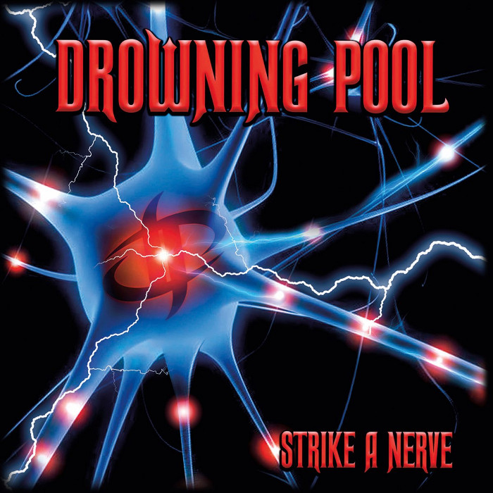 Strike a Nerve by Drowning Pool