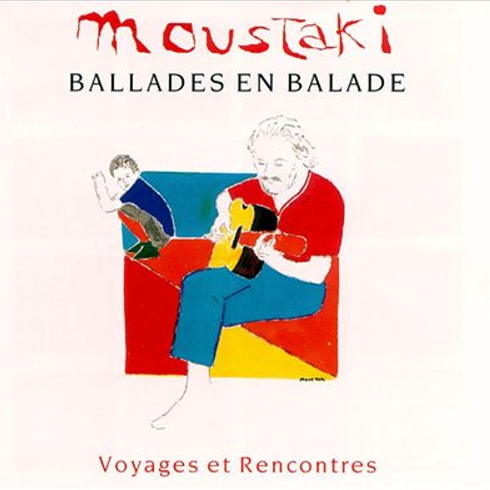 Ballades en balade: Voyages et rencontres