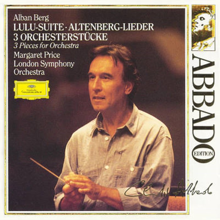 Lulu-Suite / Altenberg-Lieder / 3 Orchesterstücke