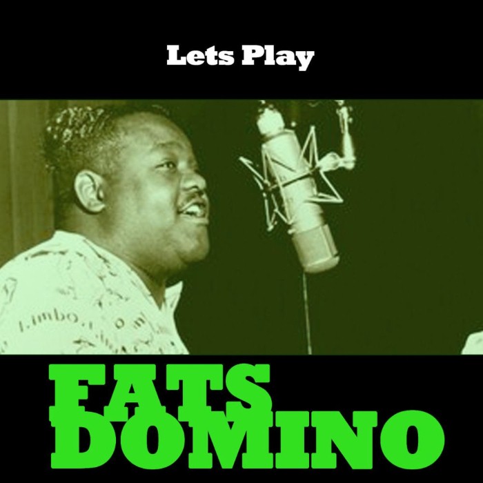 Let's Play Fats Domino