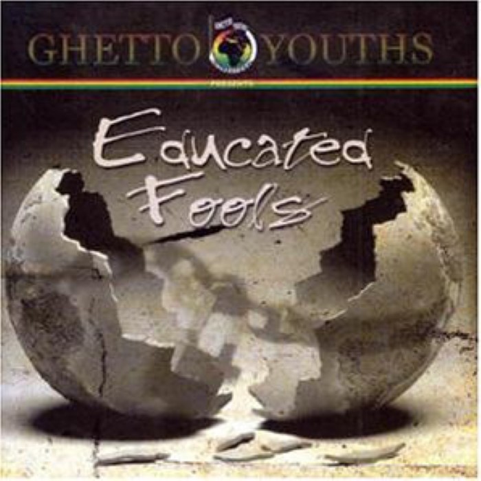 Educated Fools Riddim