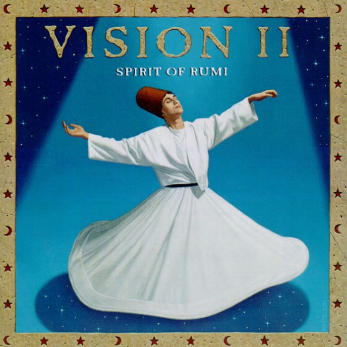 Vision II: Spirit of Rumi