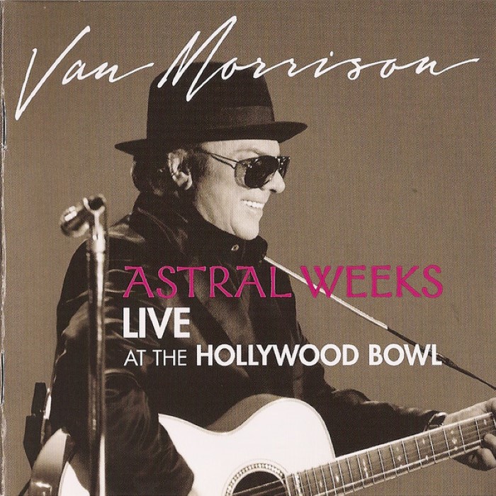 Astral Weeks: Live at the Hollywood Bowl