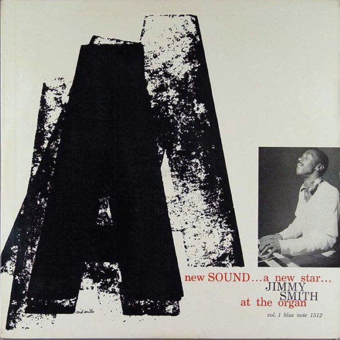 A New Sound, a New Star: Jimmy Smith at the Organ, Volume 1