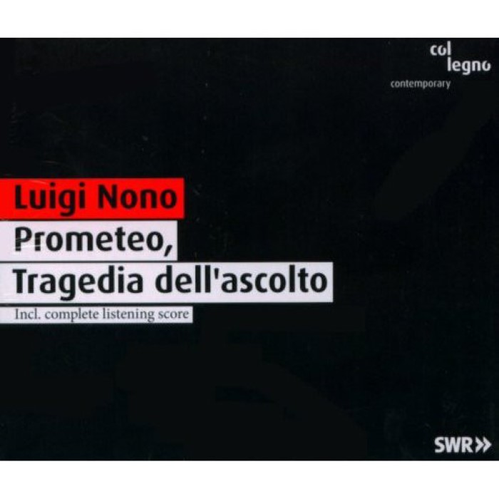 Prometeo, Tragedia dell'ascolto