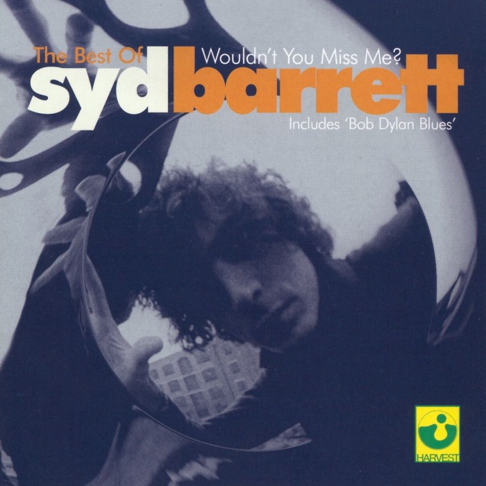 Wouldn't You Miss Me? The Best of Syd Barrett