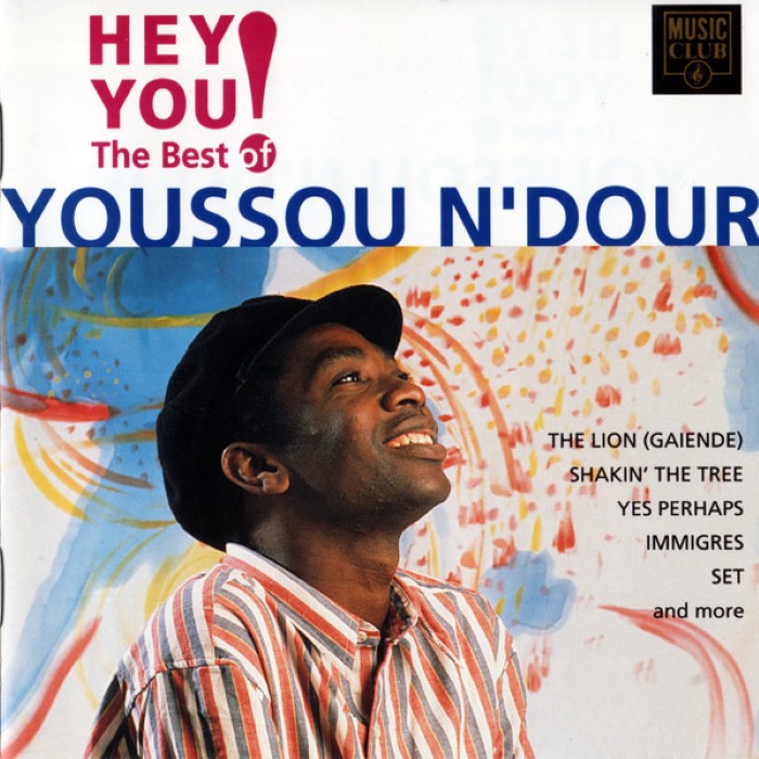 Hey You!: The Best of Youssou N'Dour