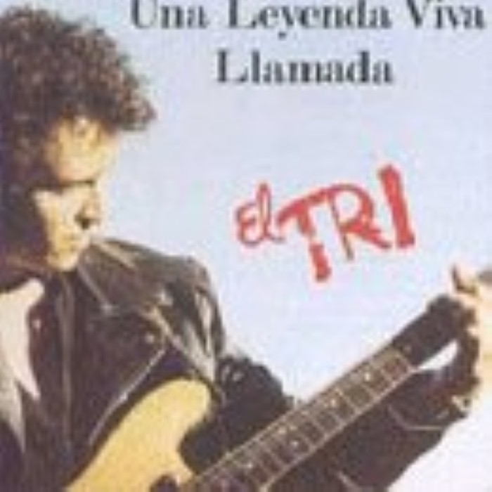 Una leyenda viva llamada El Tri