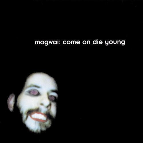 Come On Die Young